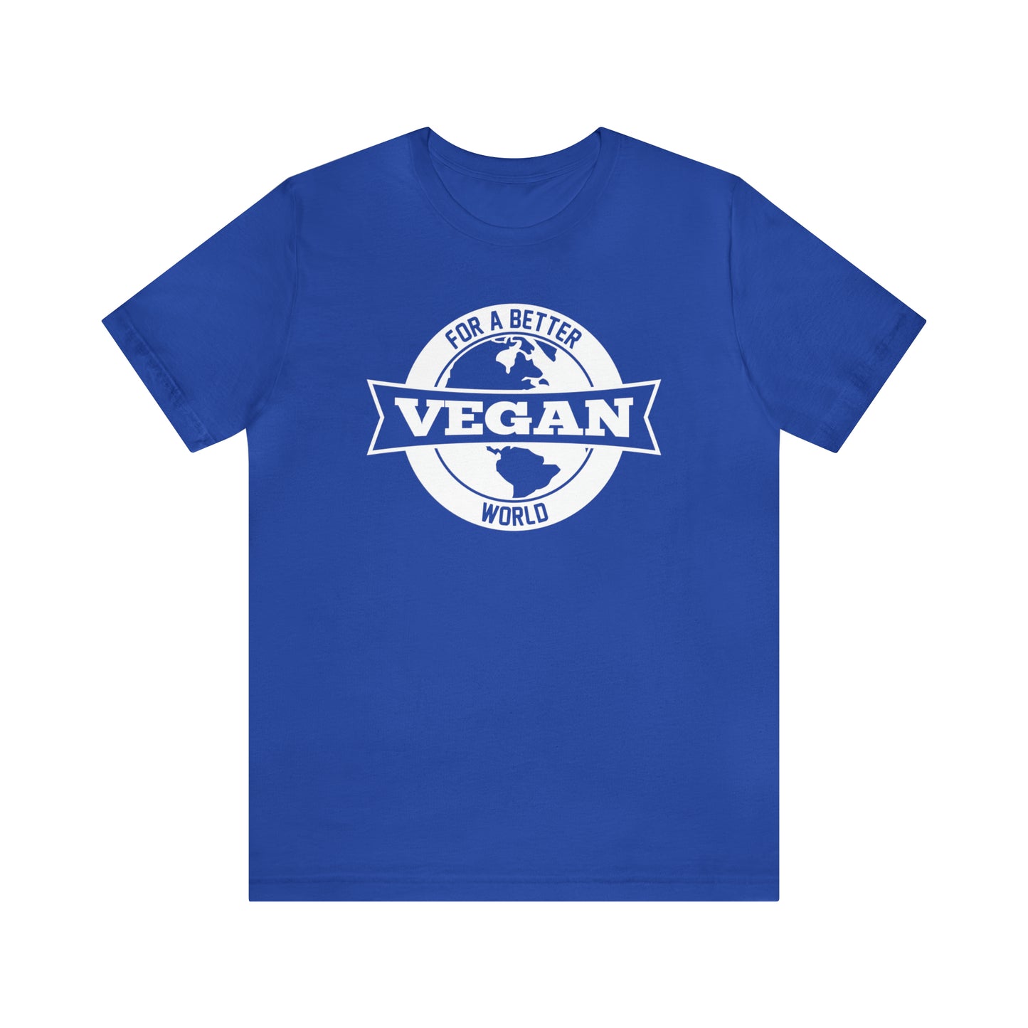 Vegan Shirt - For A Better World