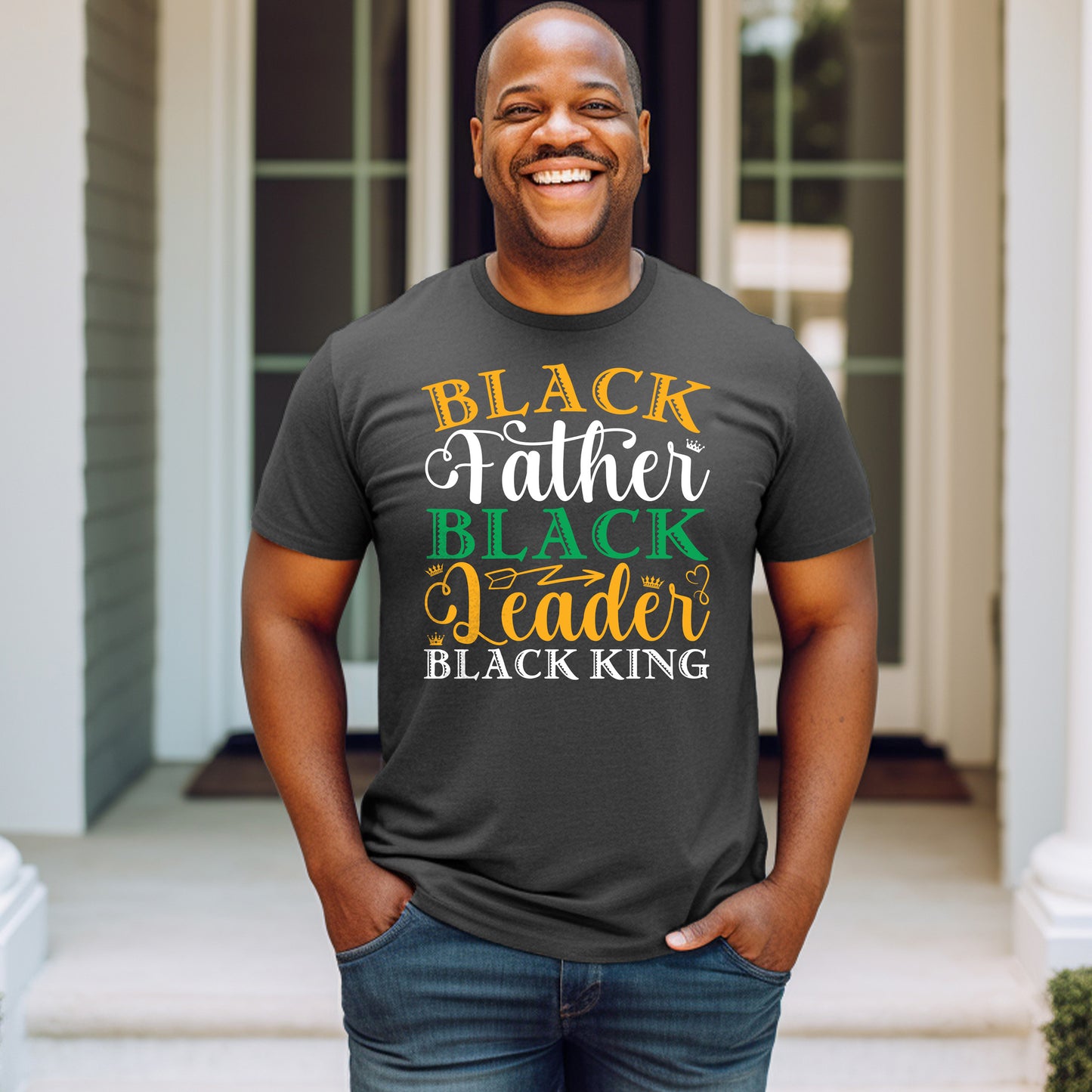 *Black Father T Shirt - Black Father Black Leader Shirt